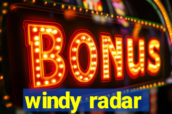 windy radar